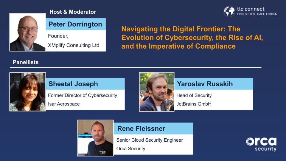 DACH CISO Summit – Orca Security Panel